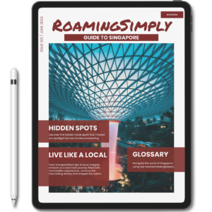 Cover of Roaming Simply's Guide to Singapore, featuring hidden spots, local living tips, and a travel glossary.